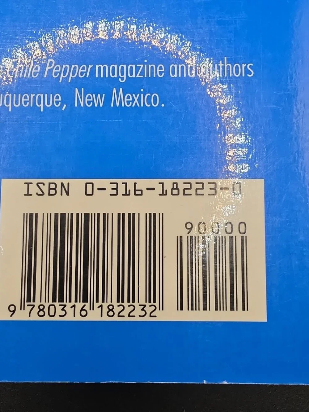 The Whole Chile Pepper Book — Cookbook in Red & Green, 373 Pages